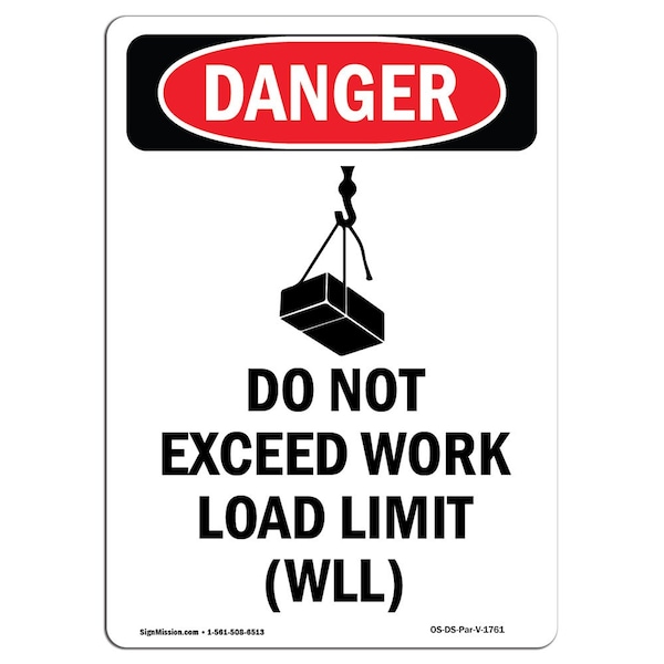 OSHA Danger Sign, Do Not Exceed Work, 18in X 12in Aluminum, 12" W, 18" L, Portrait